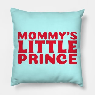 Mommy's Little Prince Pillow