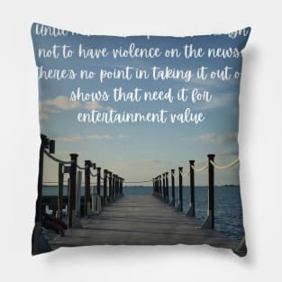 Inspirational Quote 5 Pillow