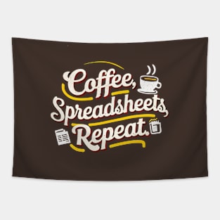 Coffee Spreadsheets Repeat  |  Accountant  |  Coffee Lover gifts Tapestry