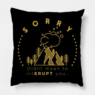 intERUPTion Pillow