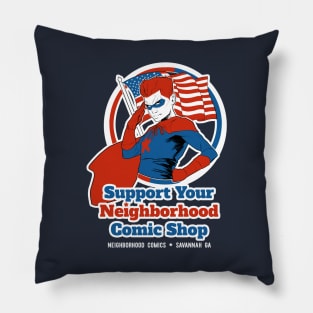 Support Your Neighborhood Comic Shop Pillow