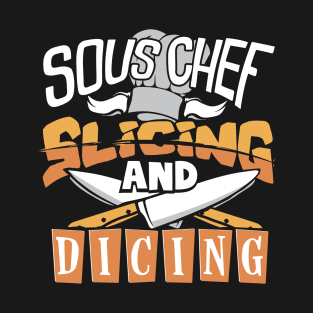 Sous Chef Cooking T-Shirt