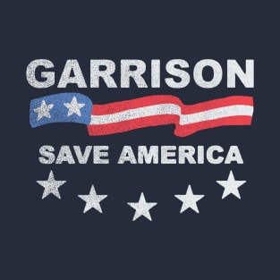 GARRISON SAVE AMERICA T-Shirt