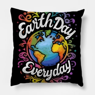 Earth Day Every Day, Don't Be Trashy Respect Your Mother Nature Pillow