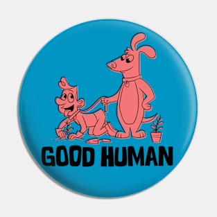 Good Human Pin