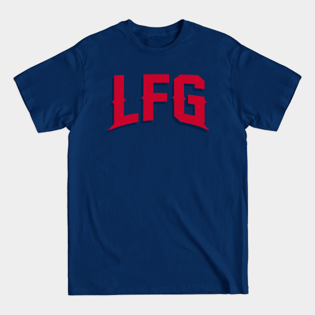 Discover Patriots LFG - Patriots Lfg Quote - T-Shirt