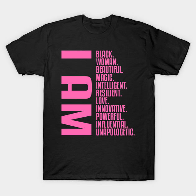 Download I Am, A Powerful Black Woman - Black Women - T-Shirt ...