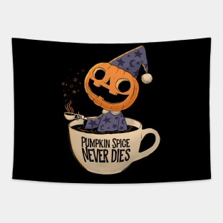 Pumpkin Spice Never Dies Tapestry