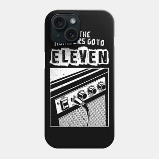 All The Numbers Go To Eleven Phone Case