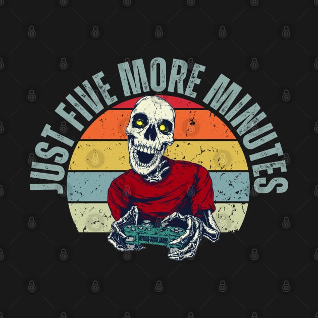 Just Five More Minutes Skeleton Gaming by Illustradise