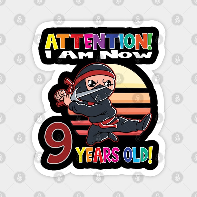 Ninja Boy Birthday I Am Now 9 Years Old Magnet by MzumO