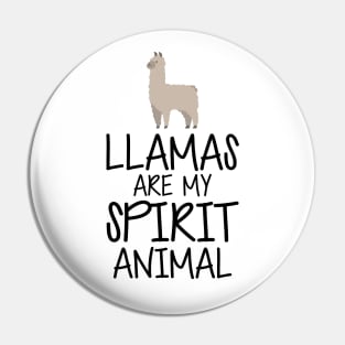 Llama - Llamas are my spirit animal Pin