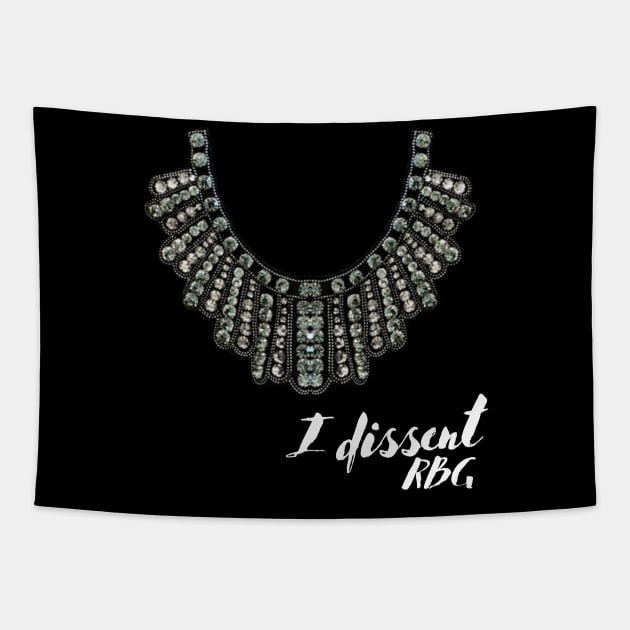 I Dissent RBG Collar Tapestry by Unique Treats Designs