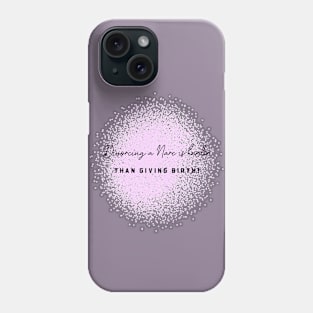 Divorcing a Narc is Hard! Phone Case