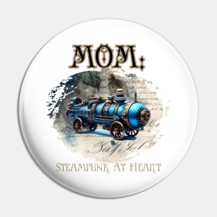 Mom: Steampunk At Heart Vintage Locomotive - Golden Version Pin