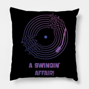 A Swingin' Affair! Pillow