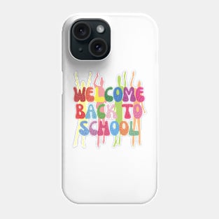 Welcome Back To School Phone Case