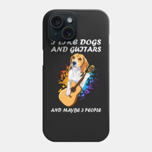 I Like Dogs And Guitars And Maybe 3 People Phone Case