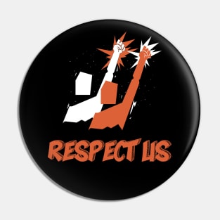 RESPECT US ✪ Black Lives MATTER Pin