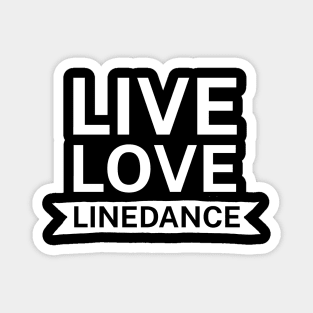 Live love linedance Magnet