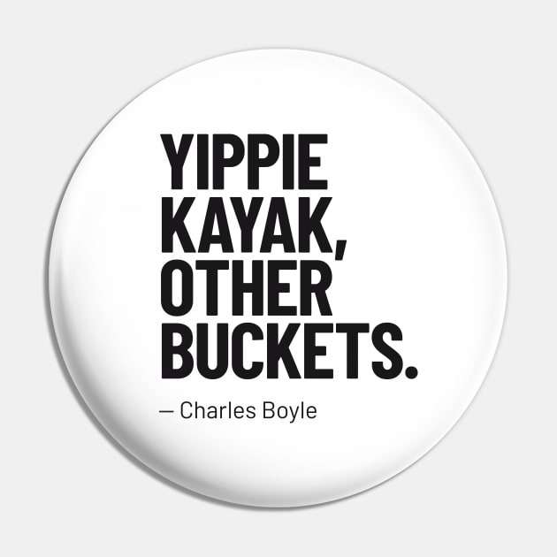 Quote by Charles Boyle (Brooklyn 99) Pin by MrPilloPallo