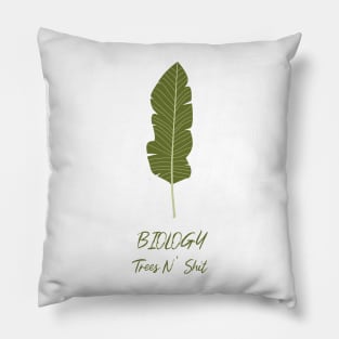 Biology Trees N' Shit Pillow