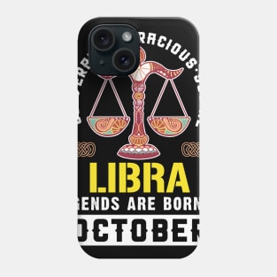 Zodiac Libra: Born In October Phone Case