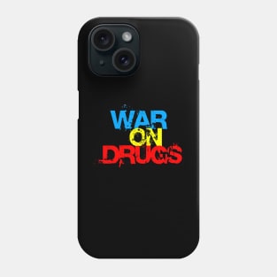 The War on Drugs Phone Case