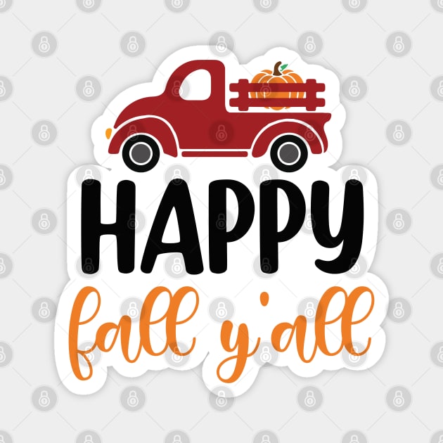 Happy fall y'all! Magnet by DeeDeeCro