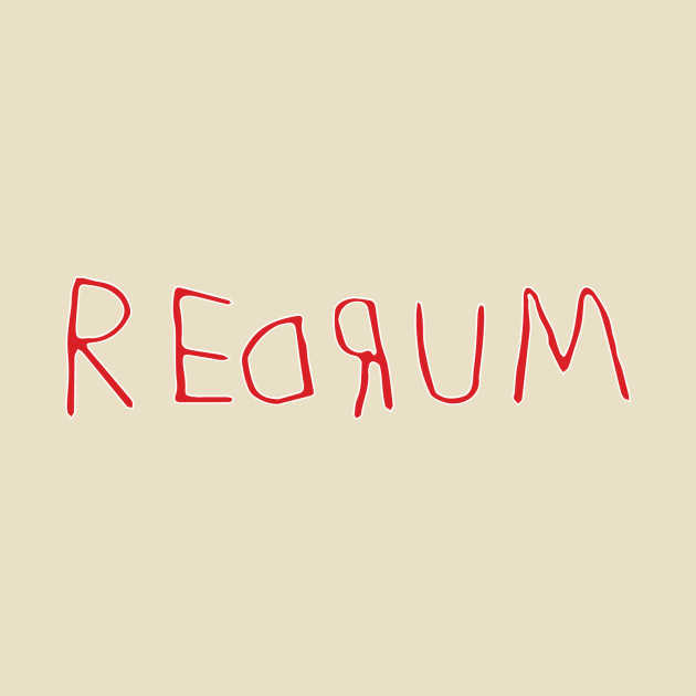 Redrum the Shining Tee Tshirt by murdershirts