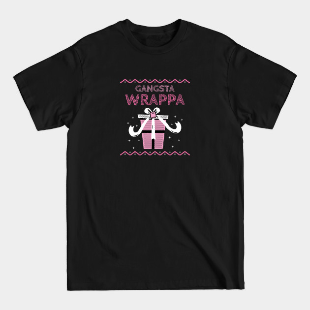 Disover Gangsta Wrappa - Gangsta Wrappa - T-Shirt