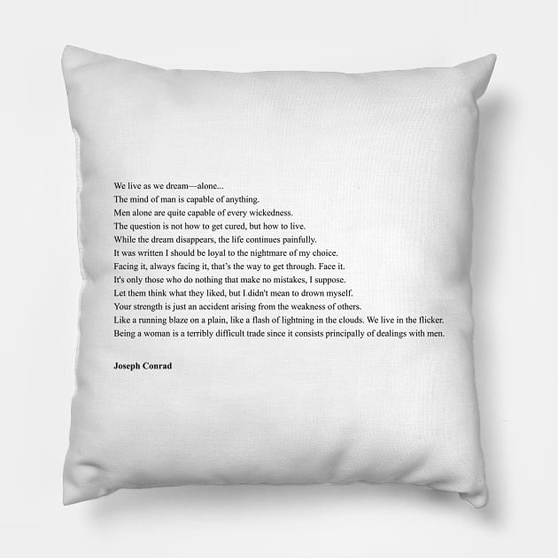 Joseph Conrad Quotes Pillow by qqqueiru