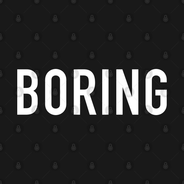 Boring by StickSicky