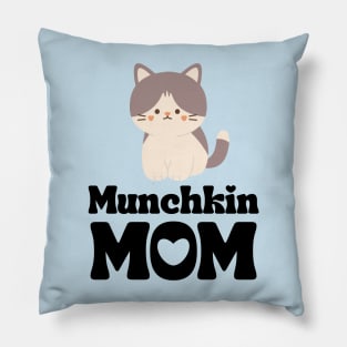 Munchkin Mom / Munchkin Cat Mama T-Shirt / Funny Cat Shirt / Gift for Munchkin Cat Lover Pillow