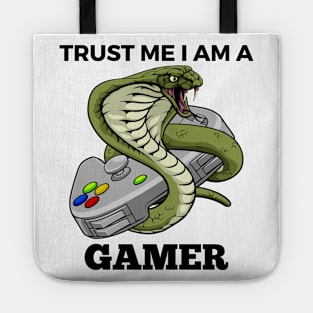 Trust Me I Am A Gamer - Cobra With Gamepad And Black Text Tote