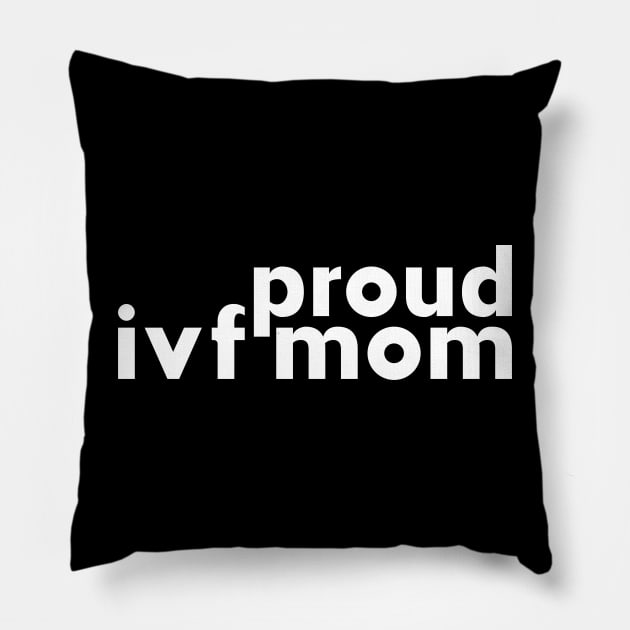 Ivf mom Pillow by mag-graphic