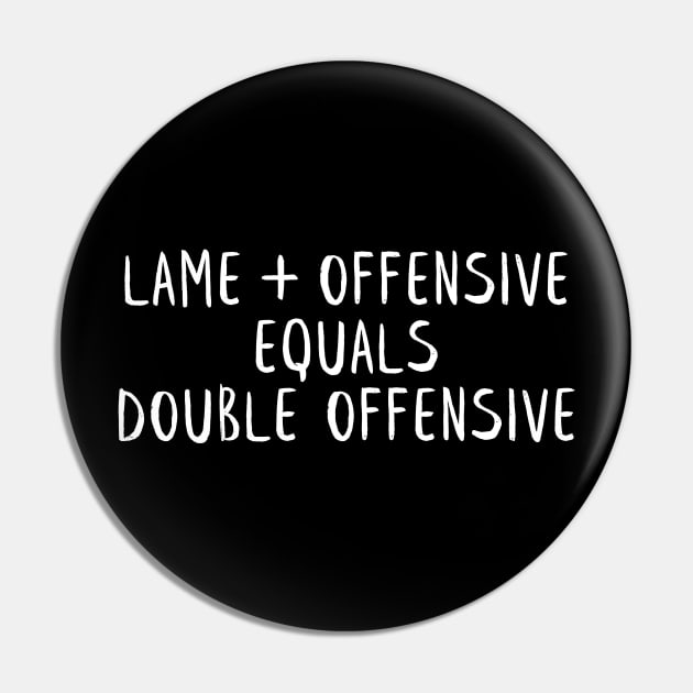 The Office Michael Scott Toby Lame and Offensive Double Offensive White Pin by felixbunny