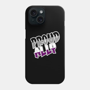 Proud Ally Asexual Flag Phone Case