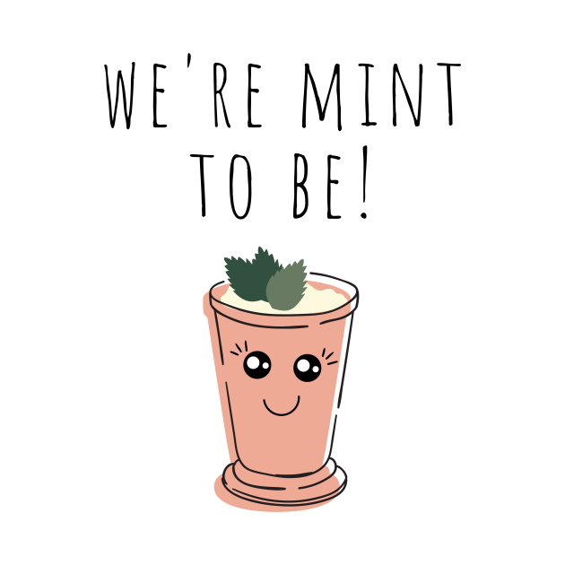 Cute Plant Pun We�re Mint to Be Plant Lover Plant Puns