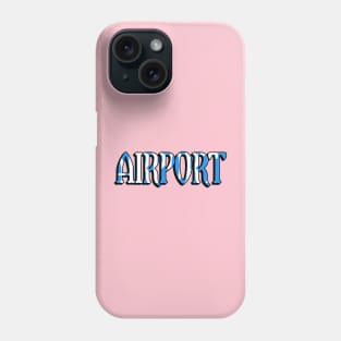 Airport Phone Case