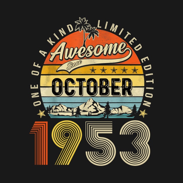 Awesome Since October 1953 Vintage 70th Birthday by Benko Clarence