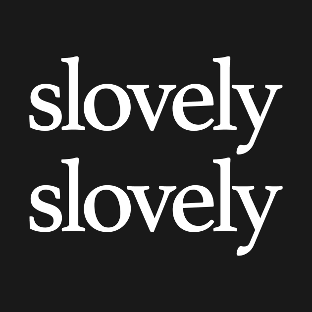 Slovely Slovely by AyhanKeser