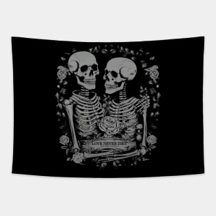 Love never dies skeleton Tapestry