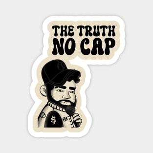 The Truth No Cap Magnet