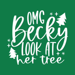 Becky, Look at Her Tree T-Shirt