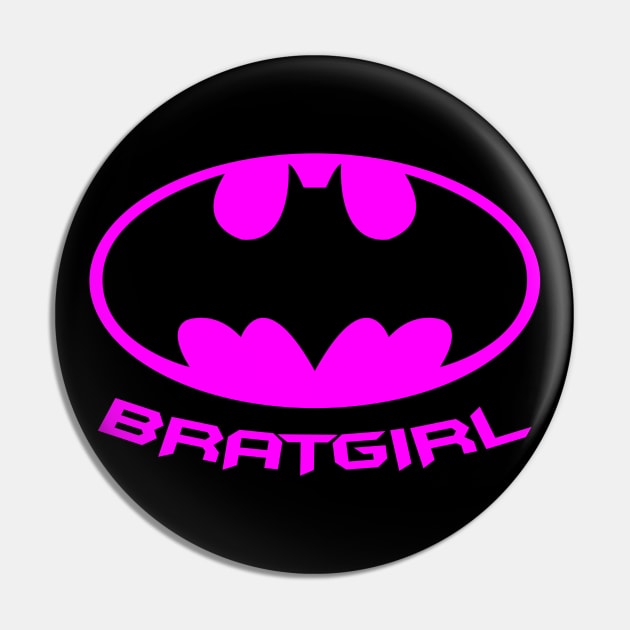 Bratgirl Pin by Slap Cat Designs