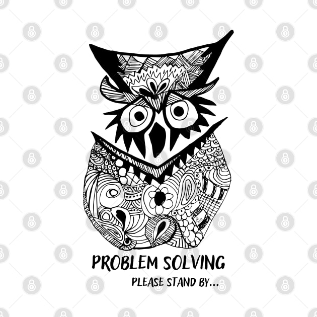 Owl Problem Solving Please Stand By... by DoodlingJorge