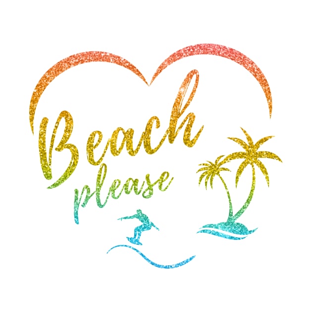 Beach Please glitter tee by Artful Wear