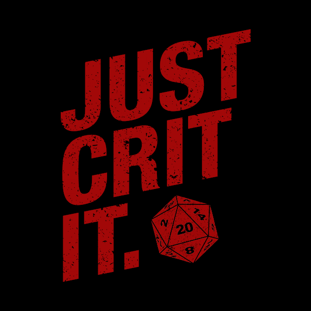DND Just Crit It by Bingeprints