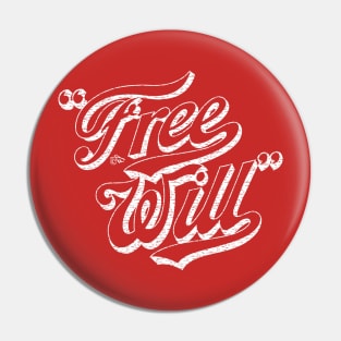 Free Will by Tai's Tees Pin